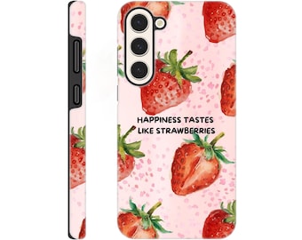 Funda rígida con diseño de fresa para Samsung Galaxy – Personalización posible – S23 S22 S21 – La felicidad sabe a fresas