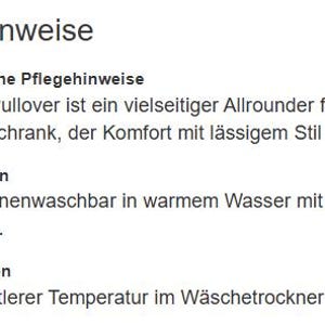 May include: Image of German text titled "Care Instructions". The text provides general care instructions for a pullover, including machine washing in warm water with like colors and tumble drying at a medium temperature.