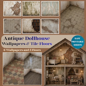 May include: A collage of antique dollhouse wallpapers and tile floors. The image features six wallpaper designs with distressed textures and five floor options. The text "Antique Dollhouse Wallpapers & Tile Floors" is displayed. A dollhouse interior is also shown.