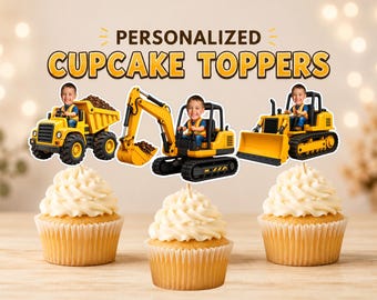 Personalized Construction Cupcake Toppers | Custom Photo Construction Party Decor | Dump Truck Excavator Bulldozer Cake Toppers PDF