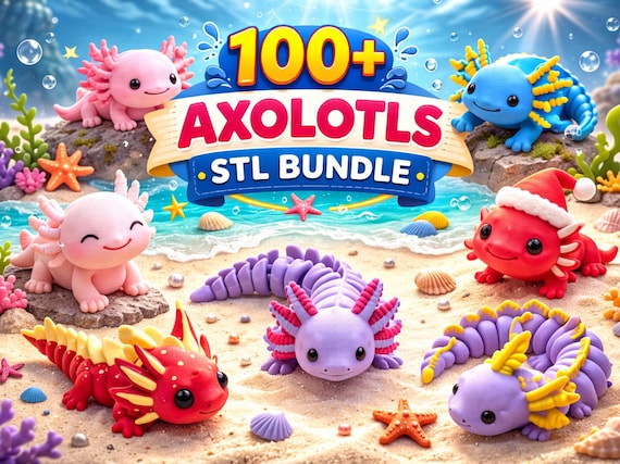 100+ Axolotl STL Bundle | Cute Axolotl 3D Print Files | Articulated Flexi Axolotl Models | Kawaii Animal STL | Instant Download