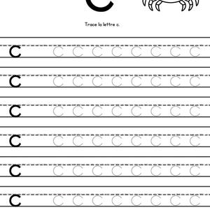 May include: A black and white worksheet for learning the letter "C". The worksheet includes a large "C", a crab illustration, and lines for tracing the letter. The text "Trace la lettre c." is also present.