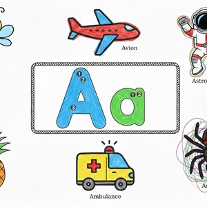 May include: A colorful educational illustration featuring the letter "A" with numbered guides, surrounded by drawings of an airplane, bee, astronaut, pineapple, ambulance, and spider. Each image has a corresponding word in French.