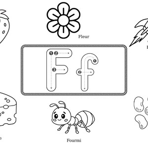 May include: Black and white educational illustration featuring a strawberry, flower, rocket, cheese, ant, and beans. The letter "F" is shown in uppercase and lowercase with numbered tracing guides. French words are included.