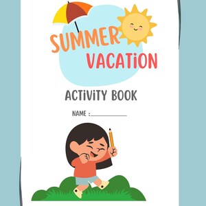 Könnte beinhalten: Ein weißes Aktivitätsbuch-Cover mit dem Text SUMMER VACATION ACTIVITY BOOK und einer Zeile für einen Namen. Das Design zeigt einen bunten Regenschirm, eine lächelnde gelbe Sonne und die Illustration einer Person mit dunklem Haar, die einen Stift hält.