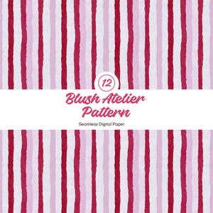 Puede incluir: Un patrón de papel digital sin costuras con rayas verticales en tonos rosa oscuro, rosa claro y blanco. Una banda horizontal blanca central muestra el texto 12 Blush Atelier Pattern Seamless Digital Paper en fuente rosa.