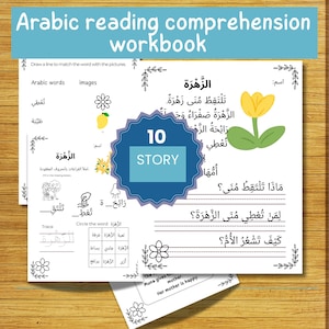 Puede incluir: Un cuaderno de trabajo para la comprensión de lectura en árabe. El título "Arabic reading comprehension workbook" está en la parte superior. Una insignia azul con el número "10" y la palabra "STORY" está en el centro. Las páginas contienen texto e imágenes en árabe.
