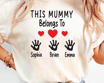 Personalized Mummy T-shirt with Kids Names, This Mummy Belongs To Shirt, Mother’s Day Gift, Custom Handprint Shirt, Gift for Mum, Pink Tee