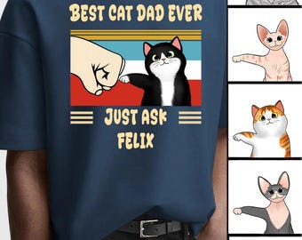 Custom Cat Dad Shirt, Personalized Cat Fist Bump T-Shirt, Best Cat Dad Ever Tee, Custom Pet Name Shirt, Funny Cat Lover Gift for Men, Cotton