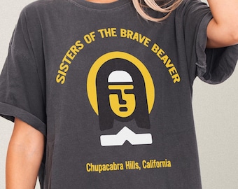 Camiseta de las Hermanas del Castor Valiente, Camiseta Divertida para Fans de la Película