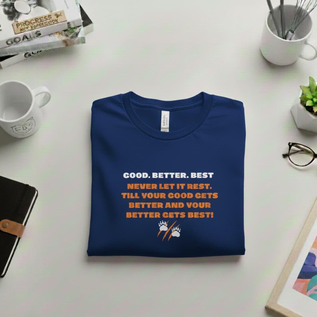 Good Better Best Never Let It Rest PNG, Digital Download - Etsy
