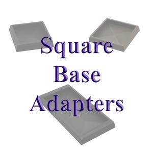 May include: Three gray square base adapters are displayed against a white background. The text "Square Base Adapters" is superimposed over the image in a dark purple color.