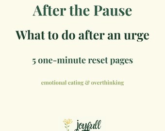 Después de la pausa: Páginas de reinicio guiadas para la alimentación emocional y los impulsos