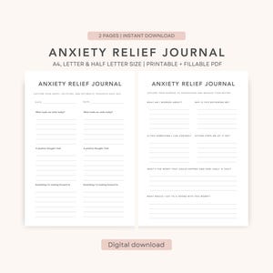 May include: Two-page printable Anxiety Relief Journal with lined sections for daily reflection. The journal includes prompts to capture thoughts and manage worries. The text reads "A4, Letter & Half Letter Size | Printable + Fillable PDF".