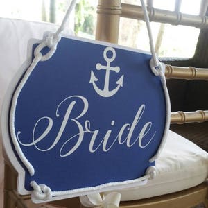Nautical Bride only chair Signs image 2