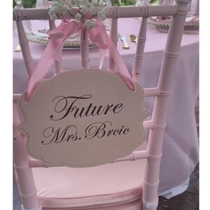 Letrero para futura señora, letrero para despedida de soltera, letrero para futura señora, letreros para sillas para despedida de soltera, letreros para futuras novias para sillas imagen 8