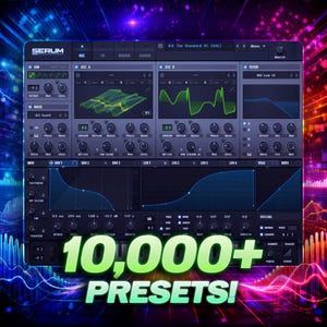 10,000+ SERUM PRESETS