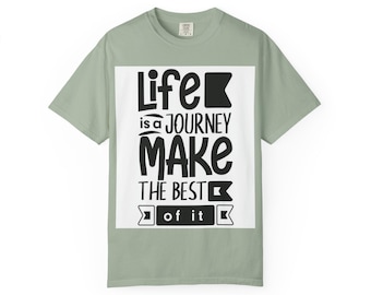 Het leven is een reis Maak er het beste van T-shirt | Motiverend T-shirt met typografie