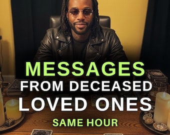 Message From Your Deceased Loved One | Psychic Mediumship Reading | Connect to Close Relatives and Ancestors, Same Hour Reading, Seer Lucian