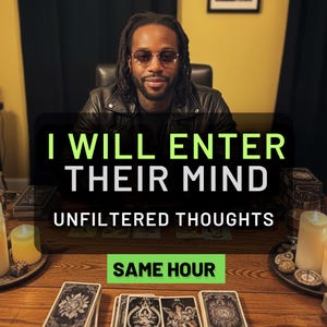 May include: A person wearing glasses and a leather jacket sits behind a table with tarot cards and candles. The image includes the text: "I WILL ENTER THEIR MIND, UNFILTERED THOUGHTS, SAME HOUR."