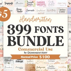 May include: A graphic showcasing a bundle of 399 handwritten fonts for commercial use. The text includes "Handwritten 399 FONTS BUNDLE" with a price tag of $5. The fonts are displayed in various styles.