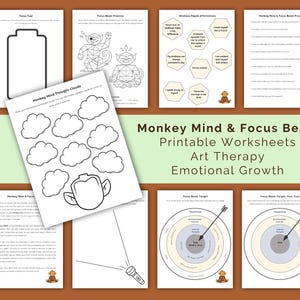 May include: A collection of printable worksheets titled Monkey Mind & Focus Beam, featuring black and white line art, geometric monkey illustrations, thought clouds, kindness affirmations, and target diagrams for emotional growth and art therapy.
