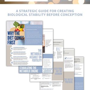 May include: A stack of informational guides with the title "Fertility for Your Diet" and the subtitle "A Strategic Guide for Creating Biological Stability Before Conception." The guides feature text and images related to diet and fertility.