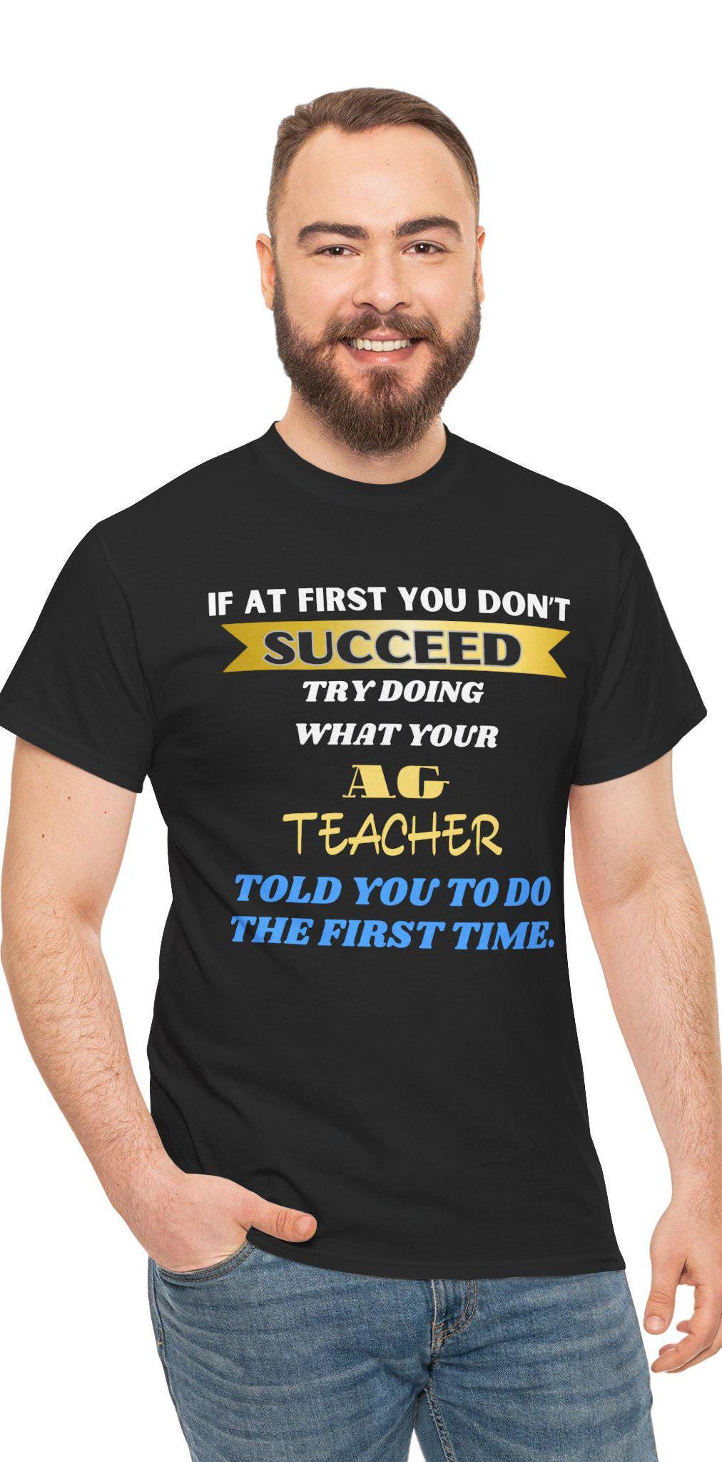 If At First You Don't Succeed T Shirt, Cool Teacher T Shirt If At First You Don't Succeed T Shirt, Cool Teacher T Shirt