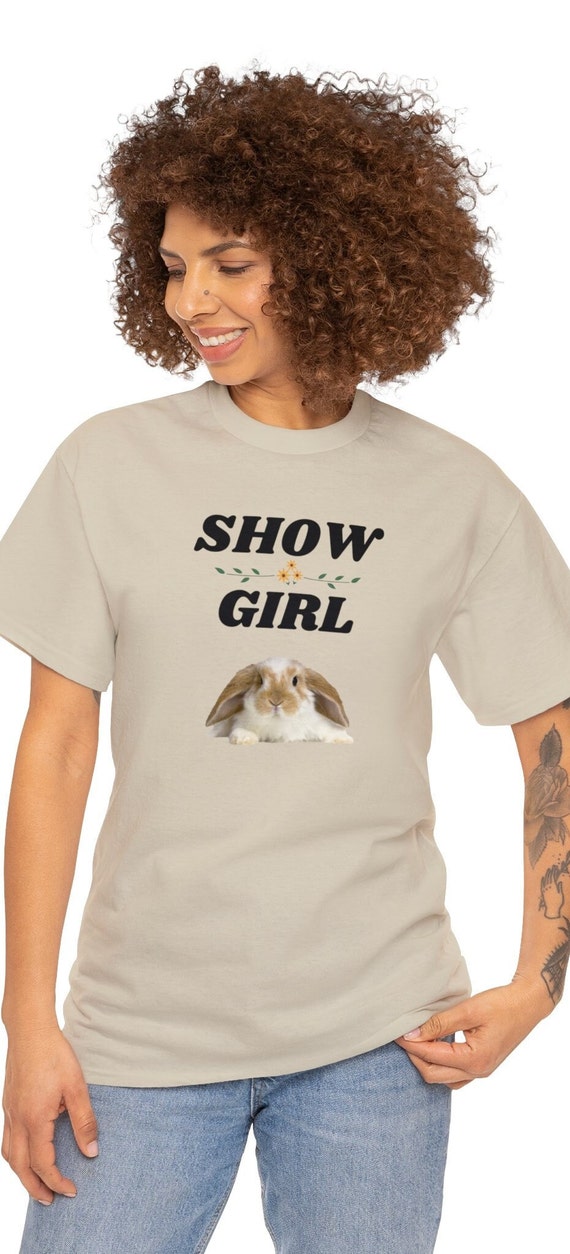 Show Girl Rabbit Shirt Show Girl Rabbit Shirt