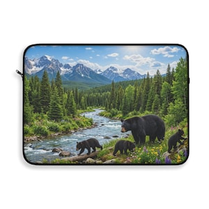 May include: Laptop sleeve featuring a scenic landscape with a river, mountains, and a family of black bears. The design includes a zipper closure and a black border. The artwork depicts a sunny day in a forest.