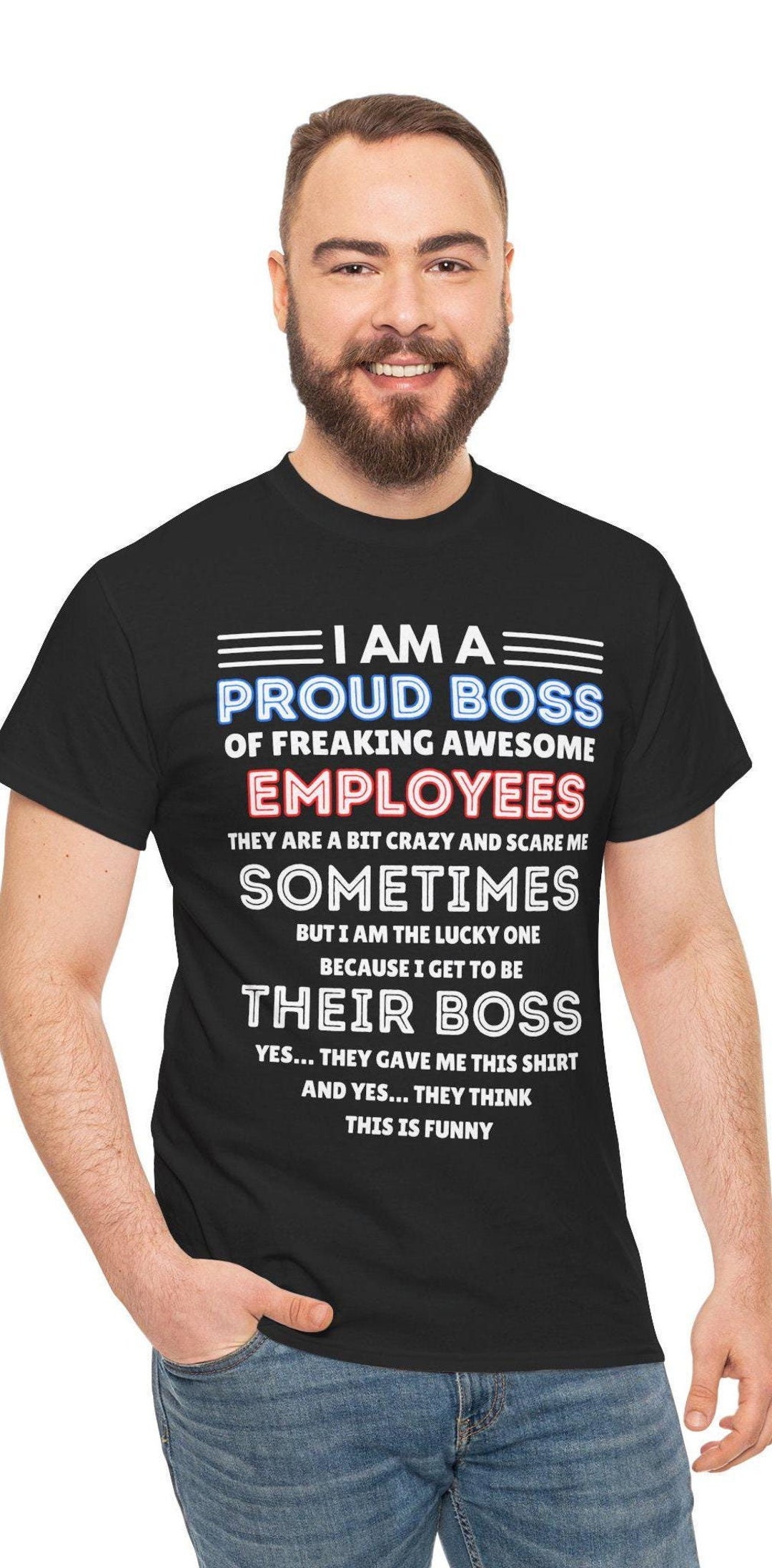 Funny Sarcastic Boss T Shirt, I Am A Proud Boss of Freaking
