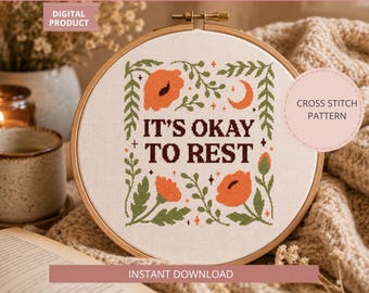 It’s Okay to Rest Cross Stitch Pattern PDF, Self Care Quote Chart, Floral Botanical Moon Design, Modern Cross Stitch Letters