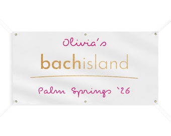Custom Bach Island Matte Banner | Personalized Birthday Party Sign | Destination Celebration | Girls Trip Banner