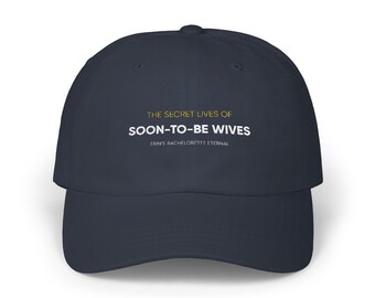 The Secret Lives of Soon-To-Be Wives Dad Cap | Embroidered Baseball Hat