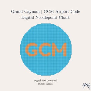 Może przedstawiać: Cyfrowy wykres do haftu krzyżykowego z niebieskim okręgiem i pomarańczowymi literami "GCM". Tekst "Grand Cayman | GCM Airport Code Digital Needlepoint Chart" znajduje się na górze, a "Digital PDF Download Instant Access" na dole. Projekt rzemieślniczy.