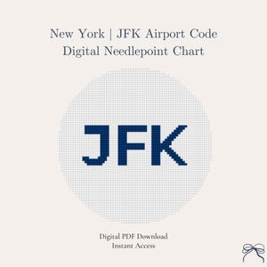 Może przedstawiać: Cyfrowy schemat haftu krzyżykowego z granatowym napisem "JFK" wewnątrz białego kropkowanego okręgu. Tekst "New York | JFK Airport Code Digital Needlepoint Chart" znajduje się na górze, a "Digital PDF Download Instant Access" na dole.