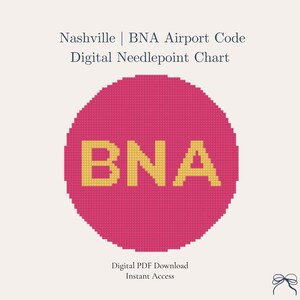Może przedstawiać: Cyfrowy wzór do haftu krzyżykowego z różowym okręgiem i żółtymi literami "BNA". Tekst "Nashville | BNA Airport Code" znajduje się nad okręgiem. Poniżej znajduje się tekst "Digital PDF Download Instant Access".