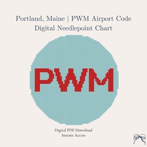 Może przedstawiać: Cyfrowy schemat haftu krzyżykowego z kodem lotniska PWM w Portland, Maine, w czerwonych literach na jasnoniebieskim okręgu. Poniżej znajduje się tekst "Digital PDF Download Instant Access".