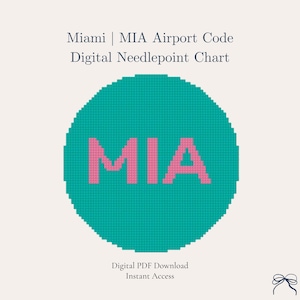 Może przedstawiać: Cyfrowy schemat haftu krzyżykowego z kodem lotniska MIA w Miami. Projekt zawiera turkusowe koło z literami MIA w kolorze różowym. Tekst "Miami | MIA Airport Code Digital Needlepoint Chart" znajduje się na górze.