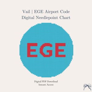 Może przedstawiać: Cyfrowy wzór haftu krzyżykowego. Turkusowe koło z czerwonymi literami "EGE" pośrodku. Tekst brzmi "Vail | EGE Airport Code Digital Needlepoint Chart" i "Digital PDF Download Instant Access".