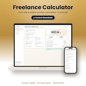 Könnte beinhalten: Eine digitale Freelance-Rechner-Oberfläche auf einem Laptop-Bildschirm und einem Smartphone. Der Bildschirm zeigt Eingabefelder für Einkommen, Ausgaben und Stunden mit einem berechneten Stundensatz von 137,14 $. Text beinhaltet Freelance Calculator.