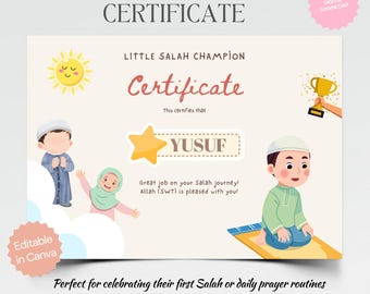 Peut inclure: Un certificat de récompense Salah avec le texte SALAH REWARD CERTIFICATE, LITTLE SALAH CHAMPION, Certificate, This certifies that, YUSUF, et Great job on your Salah journey! Allah (SWT) is pleased with you! Comprend des illustrations d'un soleil, d'un trophée doré et d'enfants en tenue de prière.