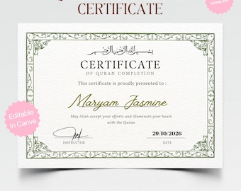 Peut inclure: Un certificat de fin de lecture du Coran blanc avec une bordure décorative verte. Le texte indique Quran Completion Certificate, Bismillah, Maryam Jasmine et May Allah accept your efforts. Inclut une ligne de signature et la date 29/10/2026.
