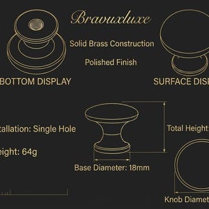 K&ouml;nnte beinhalten: Diagramm eines Messing-Schrankknaufs mit dem Text "Bravuxluxe". Der Knauf hat eine polierte Oberfl&auml;che und besteht aus massivem Messing. Die Gesamth&ouml;he betr&auml;gt 27 mm, der Basisdurchmesser 18 mm und der Knaufdurchmesser 32 mm. Installation: Einzelloch. Gewicht: 64g.