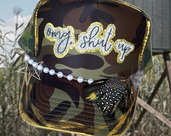Omg Shut Up Camo Trucker Hat