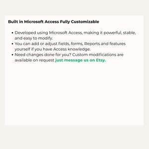 Puede incluir: Fondo blanco con texto: "Built in Microsoft Access Fully Customizable." Vi&ntilde;etas que describen las caracter&iacute;sticas: Desarrollado con Microsoft Access, f&aacute;cil de modificar, agregar campos, formularios, informes y funciones. Modificaciones personalizadas disponibles.