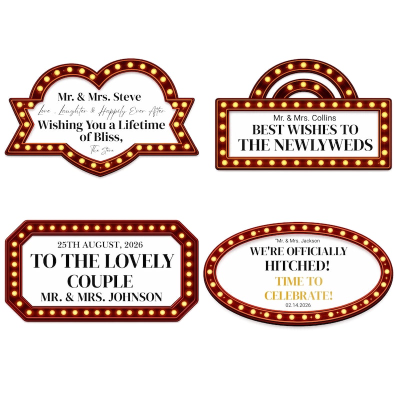 May include: Four decorative signs with a red and gold marquee design. Each sign has a white interior with text such as "Mr. & Mrs. Steve Wishing You a Lifetime of Bliss" and "We're Officially Hitched! Time to Celebrate!"