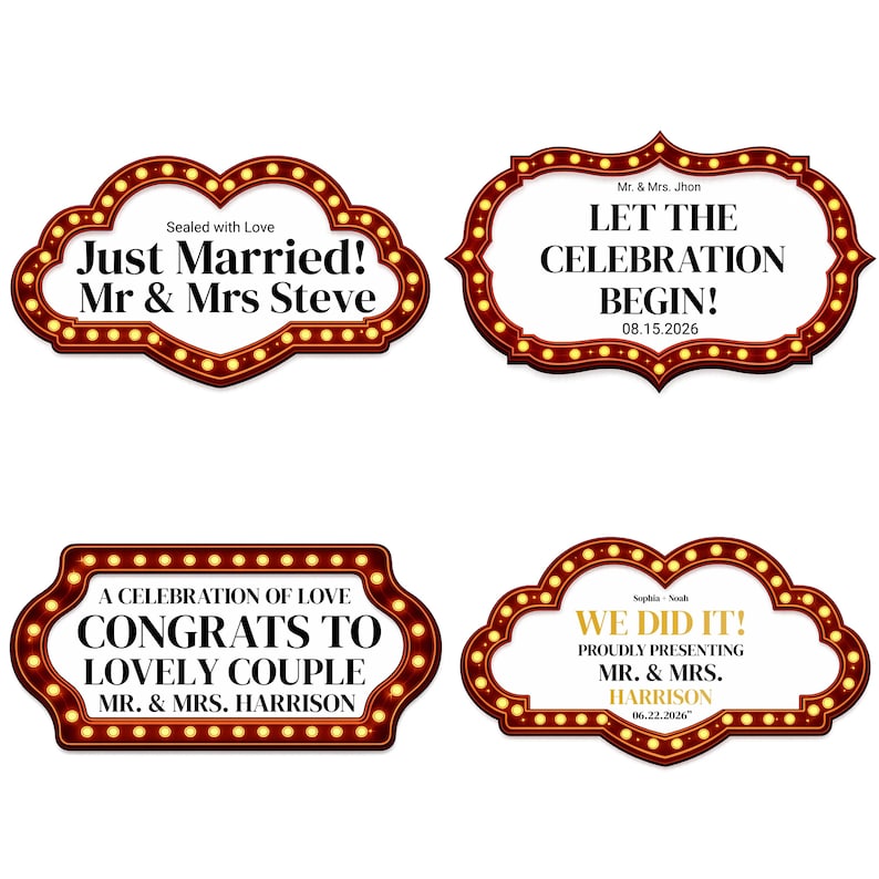 May include: Four decorative wedding signs with a red and gold border and illuminated bulbs. The signs feature phrases like "Just Married!" and "Let the Celebration Begin!" with names and dates.
