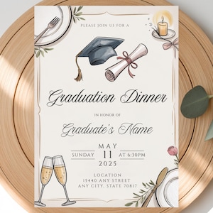 May include: A graduation dinner invitation with a watercolor design. The invitation features a graduation cap, diploma, champagne glasses, and floral accents. The text reads "Graduation Dinner" and includes space for the graduate's name, date, time, and location.