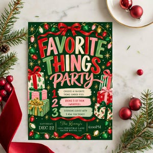 May include: A rectangular party invitation card with a dark green background featuring the text Favorite Things Party in red and pink. The design includes illustrations of wrapped gift boxes, red ribbons, and colourful Christmas light bulbs.